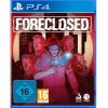 Foreclosed - PS4