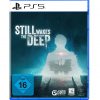 Still wakes Deep - PS5